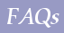 FAQs