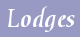 Lodges